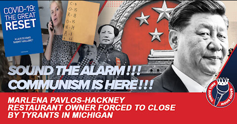 Marlena Pavlos-Hackney | Sound the Alarm!!! Communism Is Here!!!