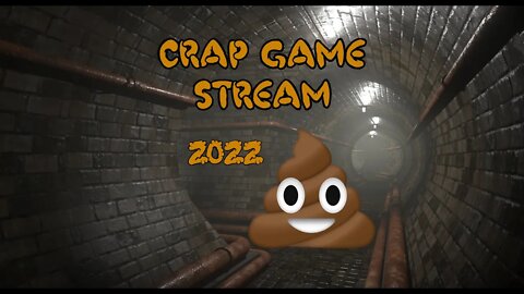 Crap Game Stream 2022