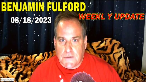 Benjamin Fulford Full Report Update August 18, 2023 - Benjamin Fulford