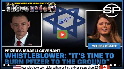 Pfizer's Israeli Covenant, Whistleblower: "It's Time To Burn Pfizer To The Ground"