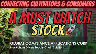 Global Compliance Applications Corp 🔥 HUGE Cannabis Play │ Blockchain Driven Supply