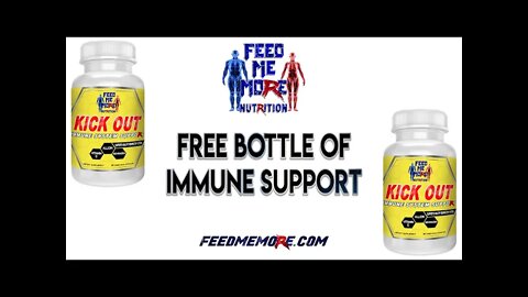 Ryback FREE Bottle of Kick Out Immune Support Limited Time! Feed Me More Nutrition