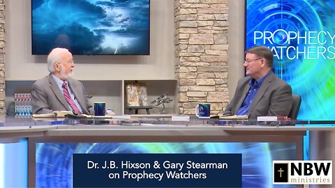 Dr. Hixson and Gary Stearman on Prophecy Watchers