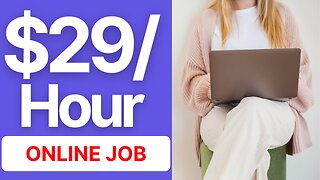 Make $29 Per Hour Working From Home (And It's Easy)!