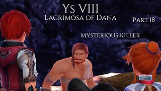 Ys VIII Lacrimosa of Dana Part 18 - Mysterious Killer