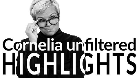 Cornelia unfiltered HIGHLIGHTS #20 Sverige har en förmyndare?
