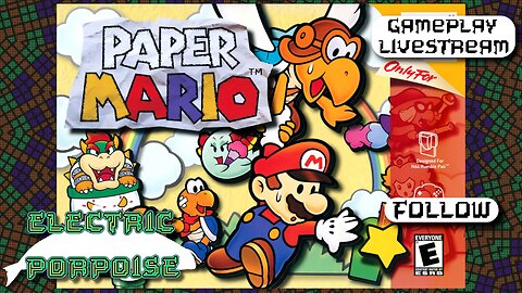 Paper Mario [Ep.9] (Complete)