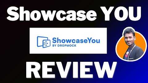 Showcase YOU Review And Demo
