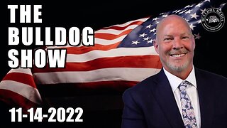 The Bulldog Show | November 14, 2022