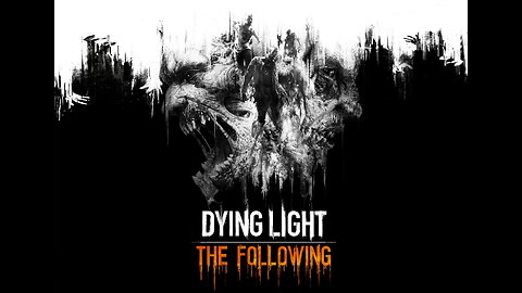 Dying Light The Following Full Gameplay PS5