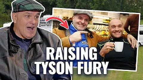 John Fury Talks Raising Tyson Fury