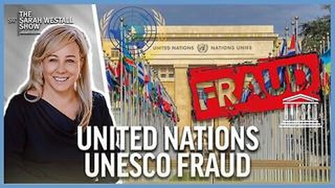 United Nations, UNESCO, Global Tyranny – Sarah Westall on Dan Happel’s Show