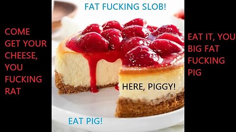 If you're a FAT FUCKING SLOB who needs to lose weight, you should try this LOW CALORIE CHEESECAKE!😋