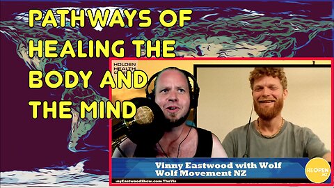Pathways of Healing the Body and Mind, Wolf on The Vinny Eastwood Show