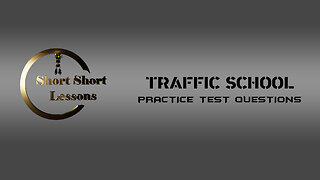 "Mastering Traffic Laws: Your Journey Begins with Short Short Lessons" Part 01