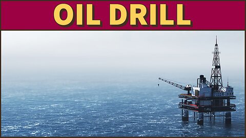 What is Oil Drill