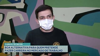 Cursos técnicos: boa alternativa para quem pretende fazer carreira no mercado de trabalho