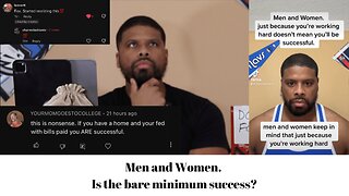 Men and Women. Is the bare minimum success?