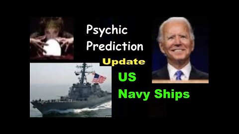 Psychic Prediction June 2022 Navy Ships Update