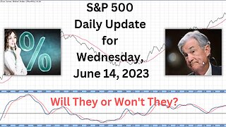 S&P 500 Daily Market Update for Wednesday June 14, 2023