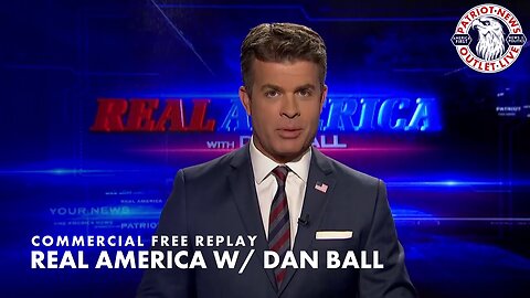 Real America w/ Dan Ball | 06-11-2024