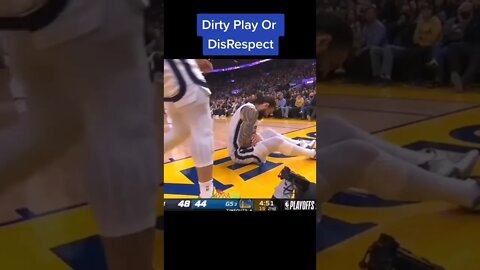 Dirty Play Or DisRespect