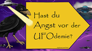 Satire: Hast DU Angst vor der UFOdemie? | Bald Menschenversuche durch Aliens? | UFOs