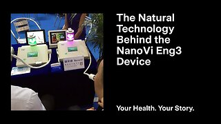 The Natural Technology Behind the NanoVi Eng3 Device