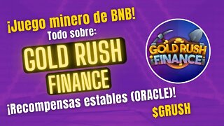 GOLD RUSH FINANCE 🤑🤑 Revisamos este proyecto ¡¡NFT GameFI en la BSC!!