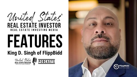 Features with Ken D. Singh of FlippBidd #realestateinvesting #proptech