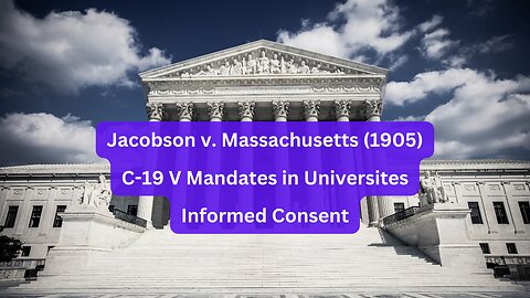 Jacobson v. Massachusetts, Informed Consent, Confusion, and Consequences