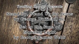 Stand Up, Stand Up for Jesus (Morning Light)