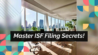 Mastering ISF Filing: Avoiding Costly Mistakes for Importers