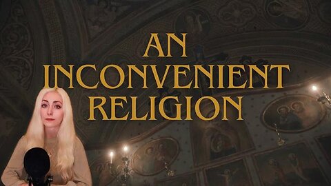 An Inconvenient Religion - Probably Alexandra