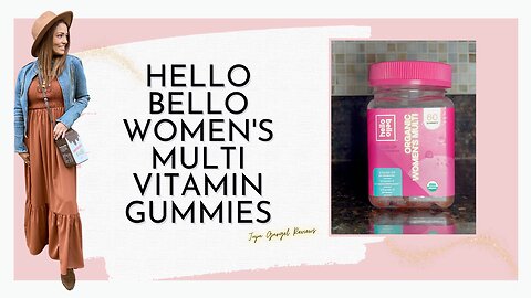 hello bello women's multi vitamin gummies review