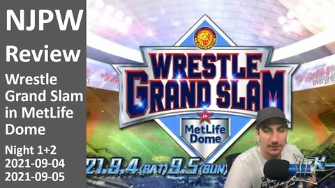 NEW FACTION IN NEW JAPAN | NJPW Wrestle Grand Slam in MetLife Dome (Night 1+2) [Review]