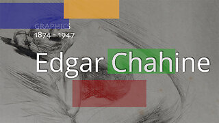 Edgar Chahine - Graphics (1847 - 1947)