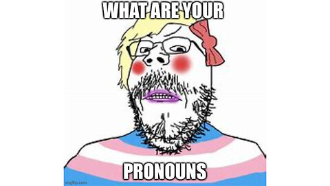 WHAT ARE YOUR PRONOUNS?