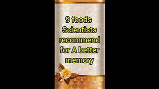 Foods scientists recommend for a better memory