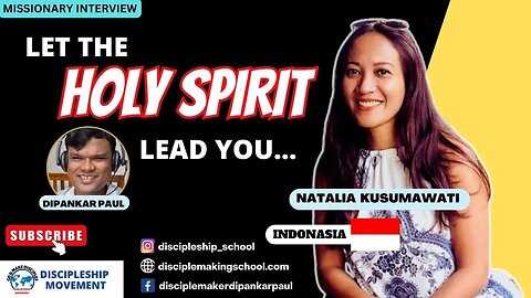 Missionary Interview with Natalia Kusumawati, Indonasia I Dipankar Paul