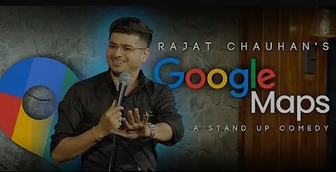 Google Maps I Stand-up Comedy by Rajjat (53rd video)