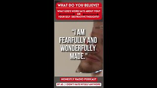 What do you really believe? The Bible? Or Yourself? | Honestly Radio Podcast