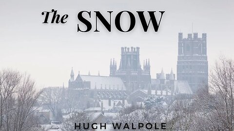 The Snow by Hugh Walpole #audiobook #christmasghoststory