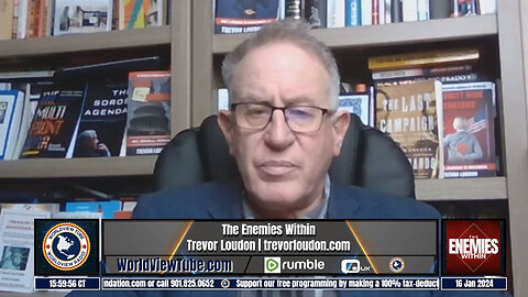 The Enemies Within with Trevor Loudon - 01-16-2024