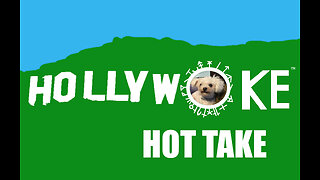 Hollywoke Hot Take: Woketarded Hollywood Continues