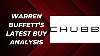 Warren buffet's latest buy | Chubb stock analysis