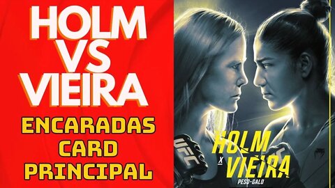 Holm vs. Vieira Encaradas card principal | UFC Fight Night 206