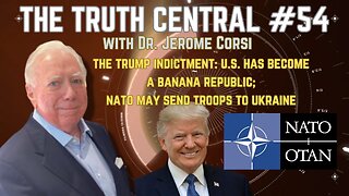 Trump Indictment: US Has Become a Banana Republic; NATO May Send Troops to Ukraine