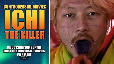 ICHI THE KILLER (2001) - Controversial Movie Discussion
