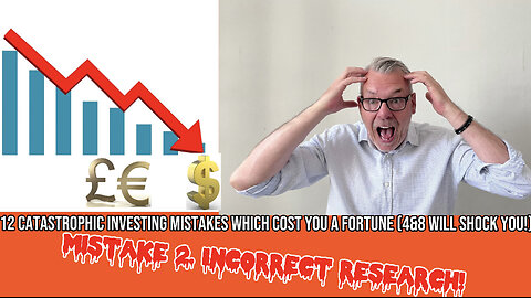 12 Catastrophic Mistakes Investors make which Cost YOU a Fortune, mistake 2. Wrong Type of Research